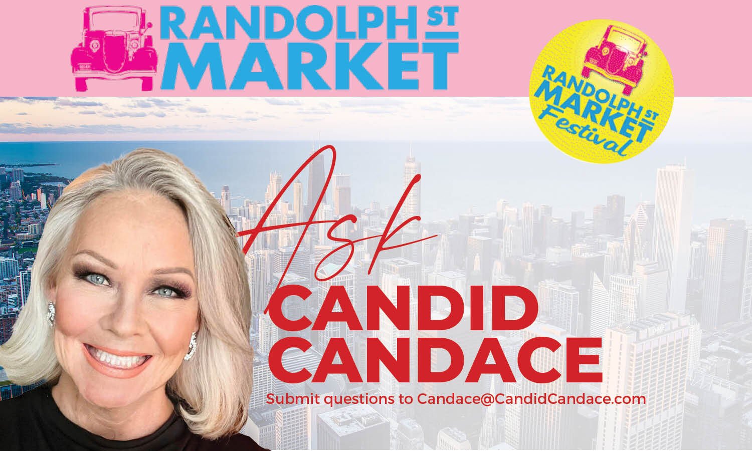 Ask Candid Candace sponsored by Randolph Street Market.